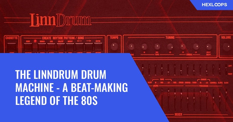 The Linn Drum Drum Machine A Beat-Making Legend of the 80s