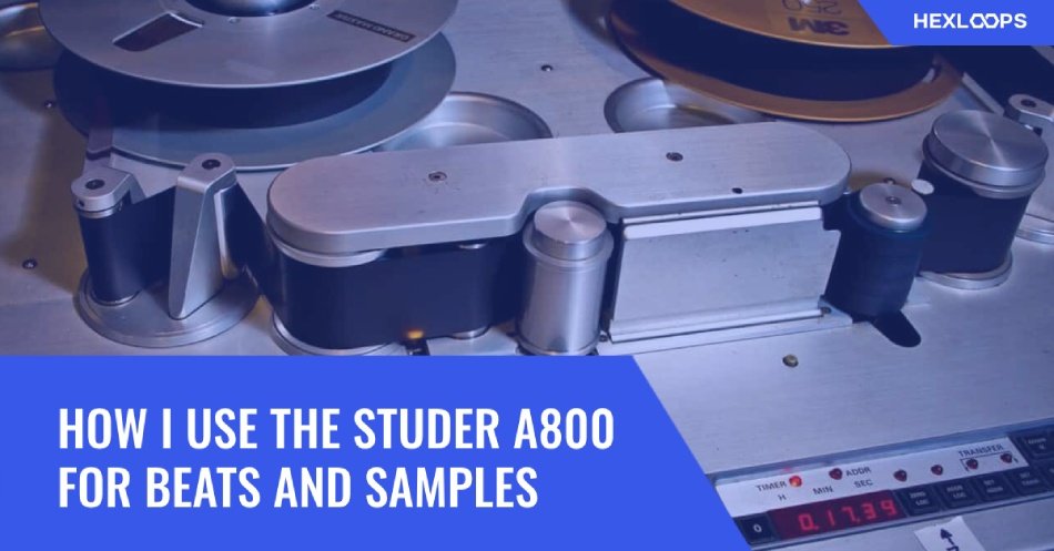 How I Use the STUDER A800 When Making Beats and Samples